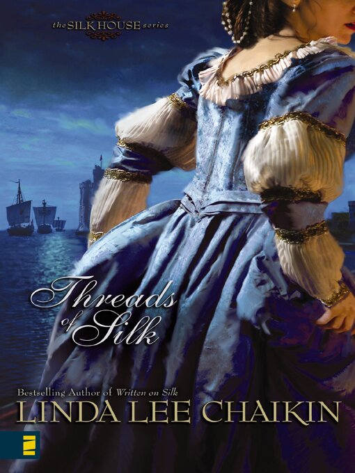 Title details for Threads of Silk by Linda Lee Chaikin - Available